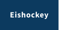 Eishockey